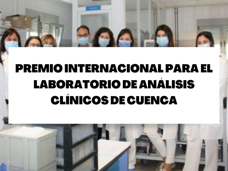 Premio internacional para el laboratorio de Análisis Clínicos del Hospital Virgen de la Luz