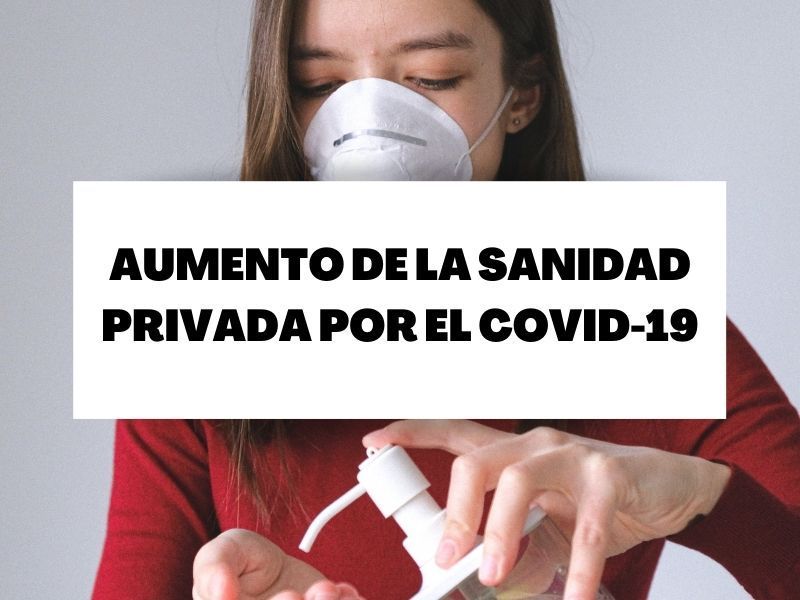 Análisis de la sanidad privada tras un año de COVID-19
